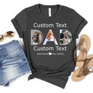 Custom Photo Dad Father’s Day Text Shirt