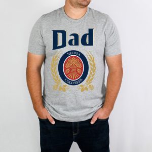 Dad Needs A Cold Beer Fahter’s Day Shirt