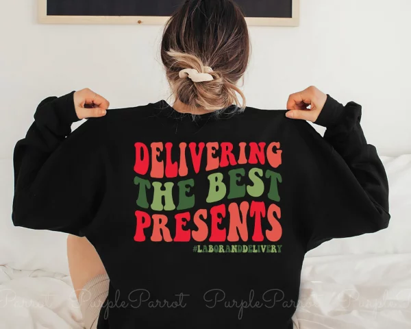 Delivering The Best Presents Labor And Delivery Christmas Sweatshirt