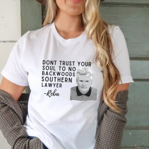 Dont Trust Your Soul To No Backwoods Southern Lawyer Shirt