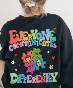 Everyone Communicate Differently Autism Awareness T Shirt 1