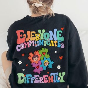 Everyone Communicate Differently Autism Awareness T-Shirt