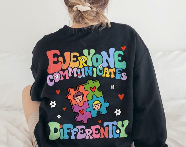 Everyone Communicate Differently Autism Awareness T-Shirt