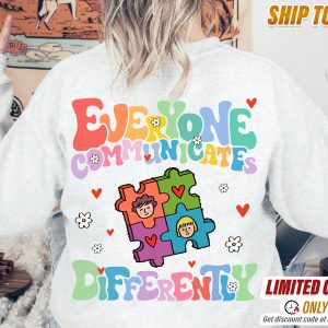 Everyone Communicate Differently Autism Awareness T-Shirt