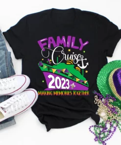 Family Cruise 2023 Making Memories Together New Orleans Shirt 1