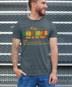 Fathers Day The Dadalorian 2023 This Is Way T Shirt 3 Fathers Day The Dadalorian 2023 This Is Way T Shirt 4