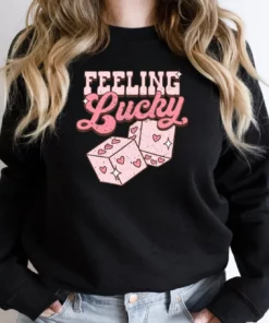 Feeling Lucky Valentines Day Sweatshirt Shirt 2