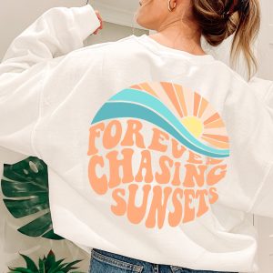 Forever Chasing Sunsets Back Sweatshirt