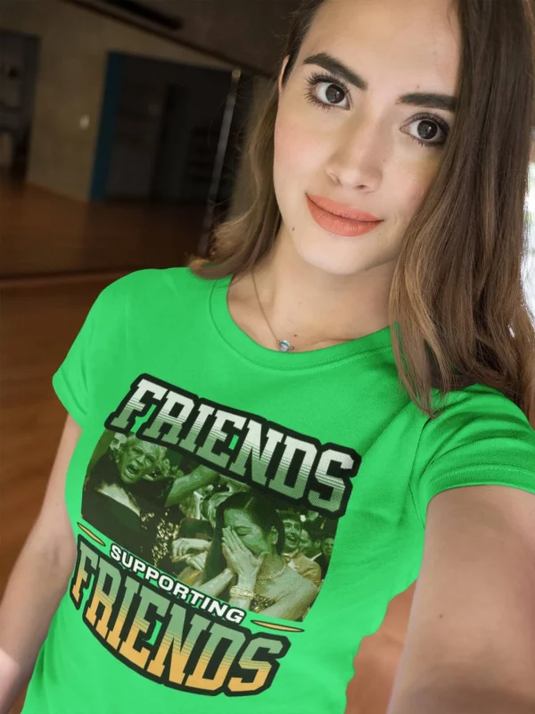 Friends Supporting Women’s Shirt