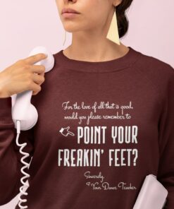 Funny Dance Teacher Ballerina Recital Shirt 2