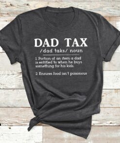Funny Grandpa Daddy Dad Tax Shirt Husband Gifts 1