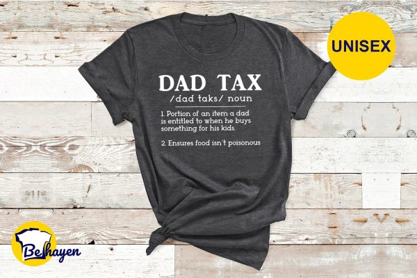 Funny Grandpa Daddy Dad Tax Shirt Husband Gifts