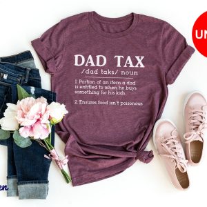 Funny Grandpa Daddy Dad Tax Shirt Husband Gifts 3