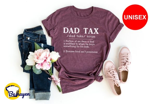 Funny Grandpa Daddy Dad Tax Shirt Husband Gifts