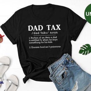 Funny Grandpa Daddy Dad Tax Shirt Husband Gifts 4