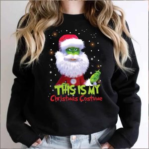 Funny Grinch This Is My Christmas Costume Sweatshirt Xmas Gifts