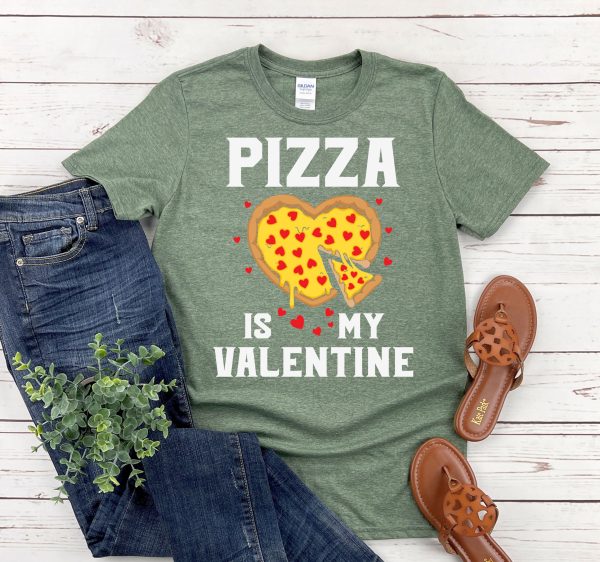 Funny Pizza This Is My Valentine Unisex Shirt