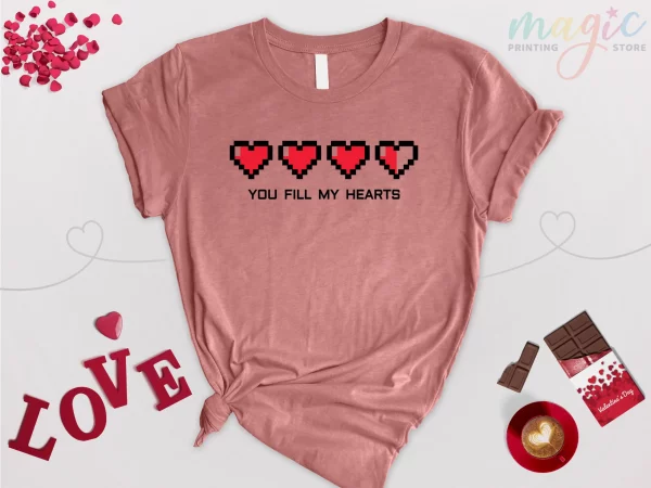 Funny You Fill My Hearts Gamer Valentine Boyfriend Shirt