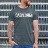 Galaxy Edge Star Wars The Dadalorian Shirt For Dad