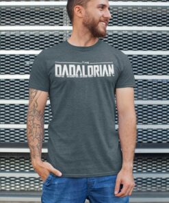 Galaxy Edge Star Wars The Dadalorian Shirt For Dad 1