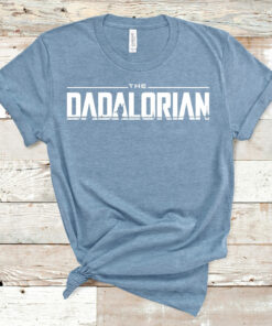 Galaxy Edge Star Wars The Dadalorian Shirt For Dad 3 Galaxy Edge Star Wars The Dadalorian Shirt For Dad 4