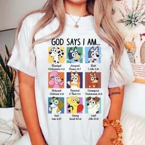 God Says I Am Bluey Family Cartoon T Shirt