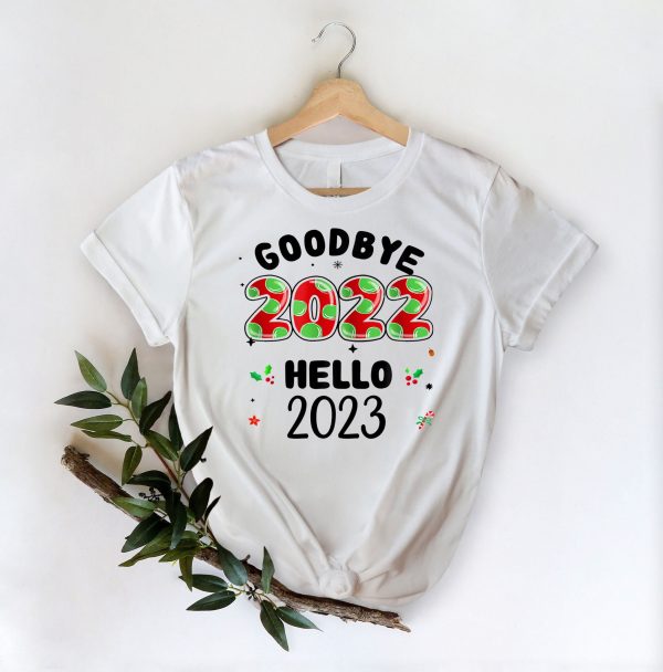 Goodbye 2022 Hello 2023 Funny New Year Tee Shirt