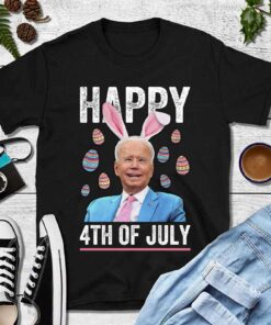 Happy 4th Of July Joe Biden Easter Anti FJB 2022 Shirt 1