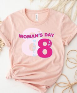 Happy Woman’s Day Women Power 8 March Shirt 1 Happy Woman's Day Women Power 8 March Shirt 2