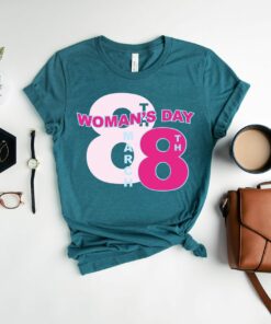 Happy Woman’s Day Women Power 8 March Shirt 3 Happy Woman's Day Women Power 8 March Shirt 4