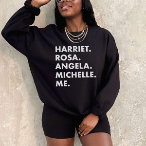 Harriet Rosa Angela Michelle Me Women’s Month Sweatshirt