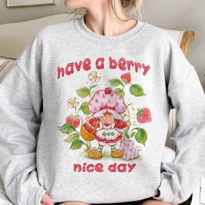 Have A Berry Nice Day Vintage Strawberry Shirt 4