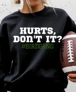 Hurts Dont It Philadelphia Eagles Sweatshirt Shirt 3
