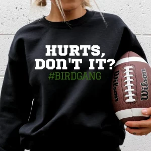 Hurts Dont It Philadelphia Eagles Sweatshirt Shirt 3