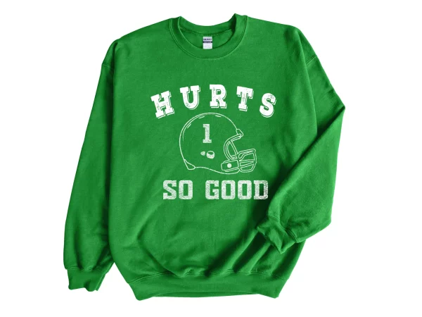 Hurts So Good Philadelphia Eagles Vintage Football Sweatshirt Hoodie