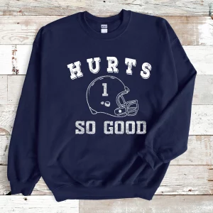 Hurts So Good Philadelphia Eagles Vintage Football Sweatshirt Hoodie 3