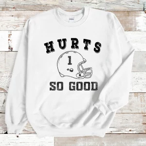 Hurts So Good Philadelphia Eagles Vintage Football Sweatshirt Hoodie 5