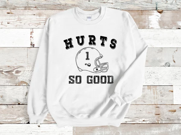 Hurts So Good Philadelphia Eagles Vintage Football Sweatshirt Hoodie