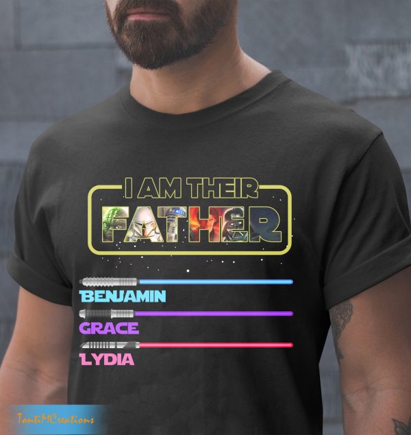 I Am Their Father Personalized Dad With Lightsabers Shirt