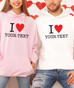 I Love My Boyfriend Custom Text Sweatshirt Hoodie 2