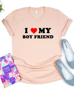 I Love My Boyfriend Valentines Day Tee Shirt 4