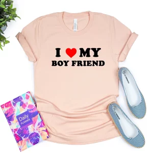 I Love My Boyfriend Valentines Day Tee Shirt 4