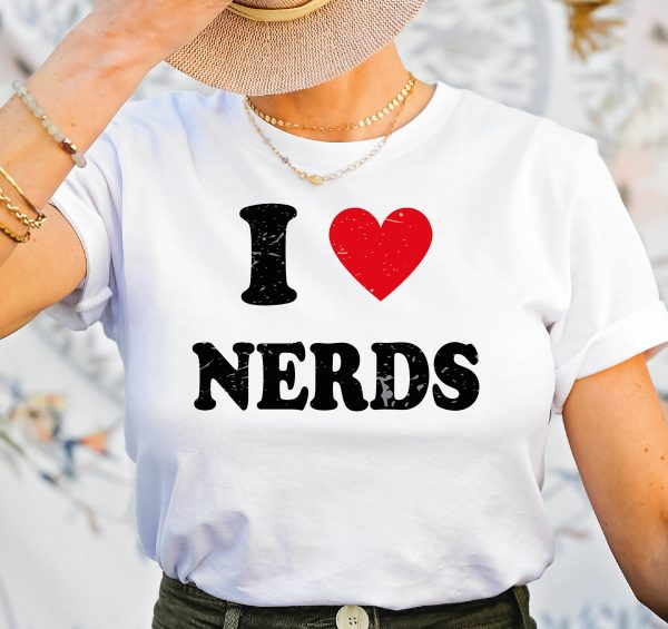 I Love Nerds Shirt