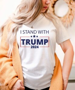 I Stand With Trump Republican Conservative Shirt 3