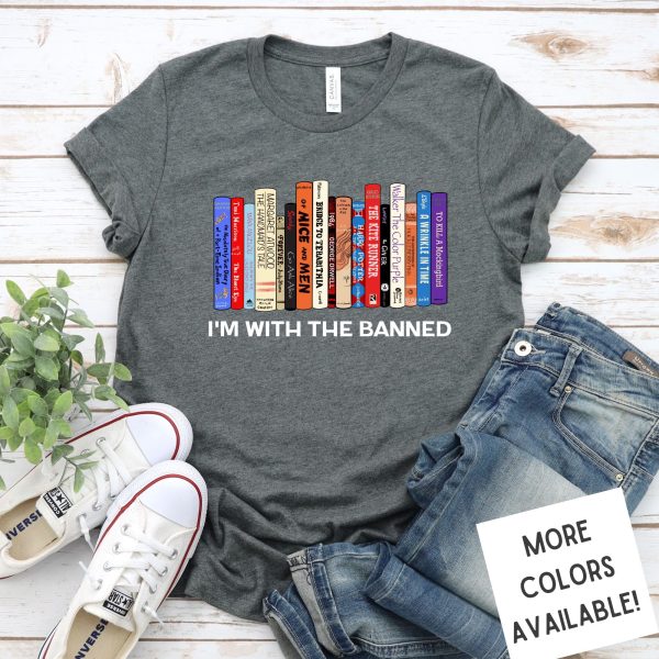 I’m With The Banned Books Librarian Reading Shirt