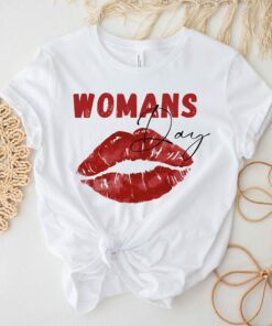 International Woman Day March 8th T Shirt 1 International Woman Day March 8th T Shirt 2