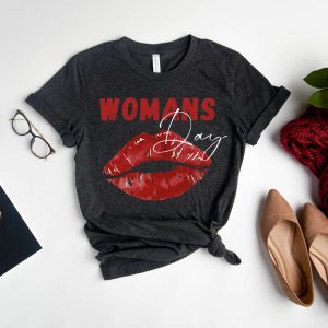 International Woman Day March 8th T Shirt 3