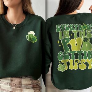 Irish Everybody In The Pub Getting Tipsy Funny St Pattys Day Sweatshirt