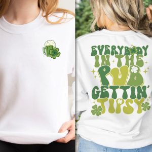 Irish Everybody In The Pub Getting Tipsy Funny St Pattys Day Sweatshirt 4