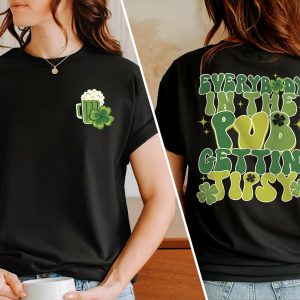 Irish Everybody In The Pub Getting Tipsy Funny St Pattys Day Sweatshirt 5